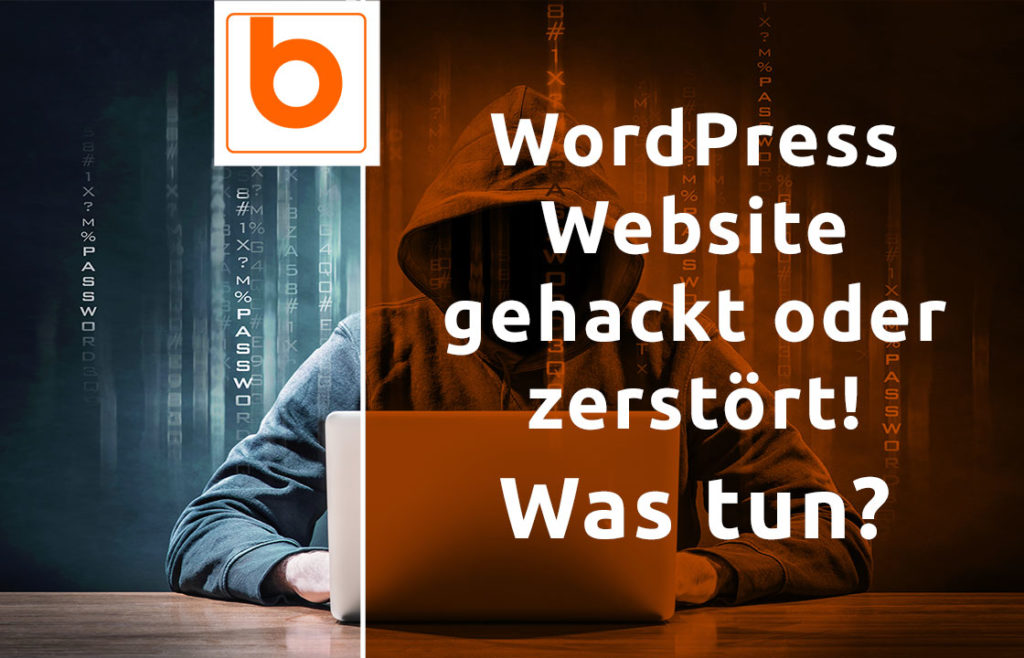 WordPress Website gehackt oder zerstört – was tun?